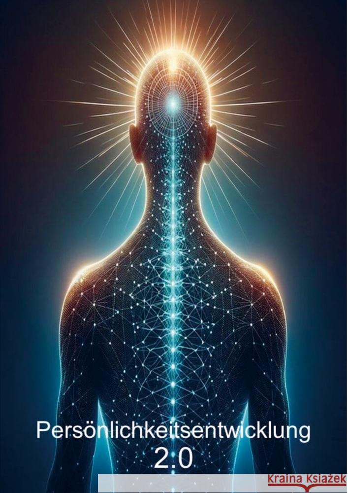 Persönlichkeitsentwicklung 2.0 Josten, Ronny Stephan Hans von 9789403727431 Bookmundo - książka