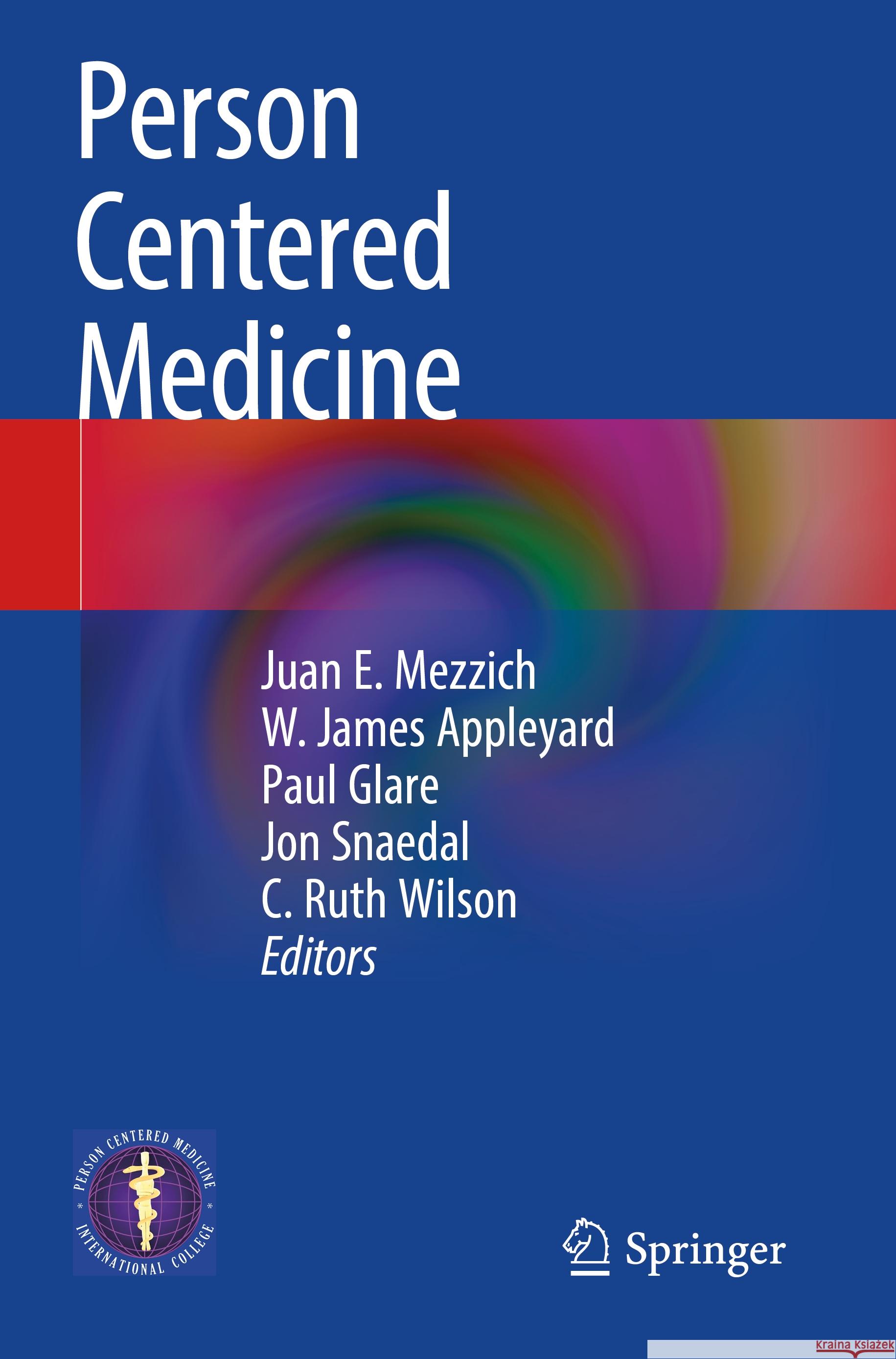 Person Centered Medicine Juan E. Mezzich W. James Appleyard Paul Glare 9783031176524 Springer - książka