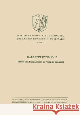 Person Und Persönlichkeit ALS Wert Im Zivilrecht Westermann, Harry 9783663009030 Vs Verlag Fur Sozialwissenschaften - książka