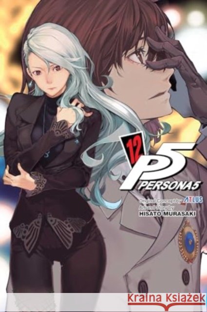 Persona 5, Vol. 12 Hisato Murasaki 9781974747009 Viz Media, Subs. of Shogakukan Inc - książka