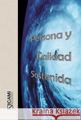 Persona y Calidad Sostenida Jose Rafael Santana Zevada 9781463365745 Palibrio - książka