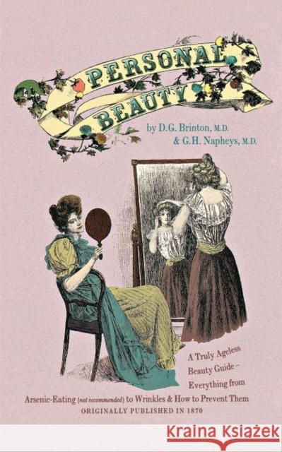 Personal Beauty Daniel Garrison Brinton, G.H. Napheys 9781557092267 Applewood Books, U.S. - książka