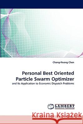 Personal Best Oriented Particle Swarm Optimizer Chang-Huang Chen 9783838351223 LAP Lambert Academic Publishing - książka