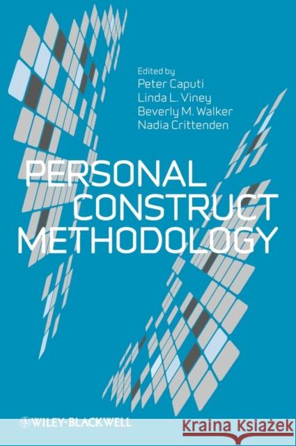 Personal Construct Methodology Peter Caputi Linda L. Viney Beverly M. Walker 9781119954163 John Wiley & Sons Inc - książka