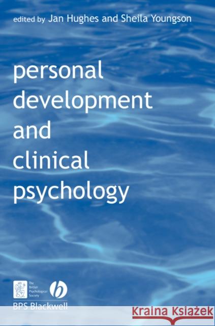 Personal Development and Clinical Psychology Jan Hughes Sheila Youngson 9781405158664 Wiley-Blackwell - książka