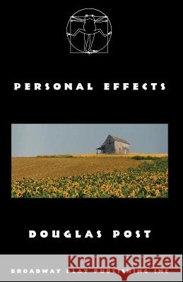 Personal Effects Douglas Post 9780881457360 Broadway Play Publishing Inc - książka