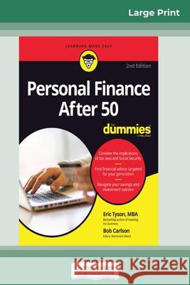 Personal Finance After 50 For Dummies, 2nd Edition (16pt Large Print Edition) Eric Tyson, Robert C Carlson 9780369306296 ReadHowYouWant - książka