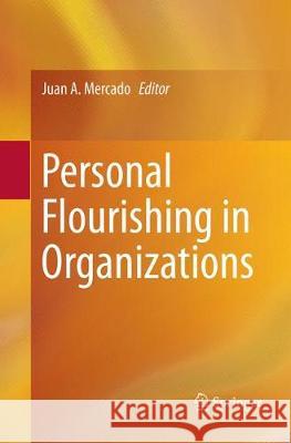 Personal Flourishing in Organizations  9783319862286 Springer - książka