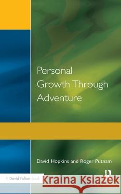 Personal Growth Through Adventure David Hopkins Roger Putnam 9781138178397 Routledge - książka