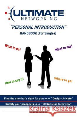 Personal Introduction Handbook: (for Singles) Mr George Edward Dubec 9781723224034 Createspace Independent Publishing Platform - książka