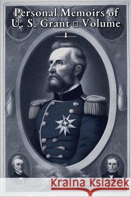 Personal Memoirs of U. S. Grant Ulysses S. Grant 9782902677665 Ottavio Ferrante - książka