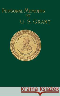 Personal Memoirs of U. S. Grant: Volume One Grant, Ulysses S. 9781582181899 Digital Scanning - książka