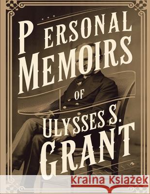 Personal Memoirs of Ulysses S. Grant Ulysses S. Grant 9789356617131 Grapevine India - książka