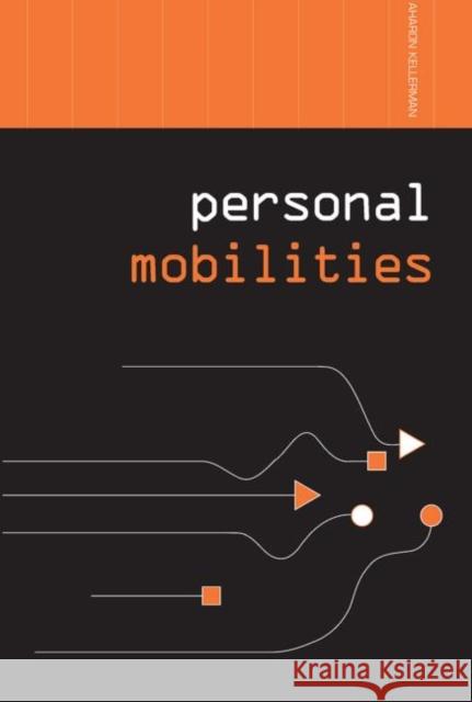 Personal Mobilities Aharon Kellerman 9780415653794 Taylor & Francis Group - książka