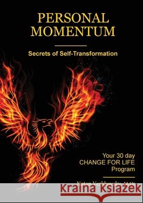 Personal Momentum: Secrets of Self-Transformation Natan Verkhovsky Tracey Regan 9780648719267 All Things Writing - książka