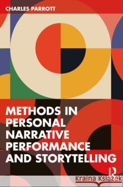 Personal Narrative Performance and Storytelling Charles Parrott 9780367483142 Taylor & Francis Ltd - książka