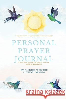 Personal Prayer Journal Faedhie Fab the Author Braddy   9781735569154 Fuzekidz Unlimited Inc. - książka