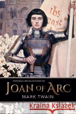 Personal Recollections of Joan of Arc Mark Twain Fv Du Mond  9781948959834 Purple House Press - książka