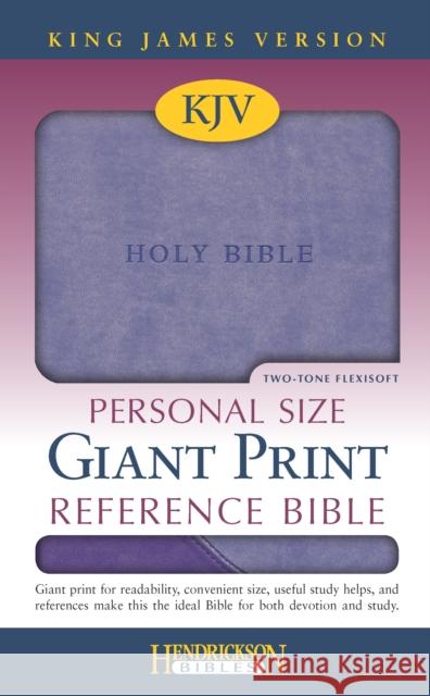 Personal Size Giant Print Reference Bible-KJV Hendrickson Publishers 9781598563719 Hendrickson Publishers - książka