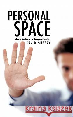 Personal Space David Murray 9781612158228 Xulon Press - książka