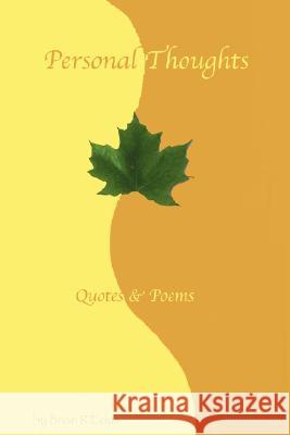 Personal Thoughts: Quotes & Poems Eckis, Brian R. 9780595473847 iUniverse - książka