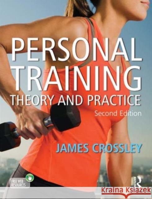 Personal Training: Theory and Practice Crossley, James 9781444145465  - książka