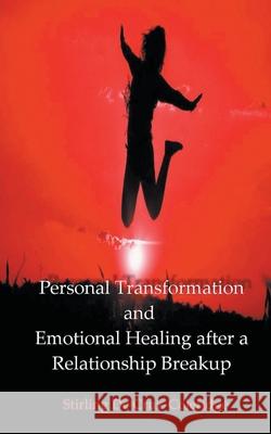 Personal Transformation and Emotional Healing after a Relationship Breakup Stirling de Cruz Coleridge 9781393036593 Draft2digital - książka
