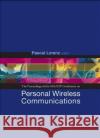 Personal Wireless Communications: Pwc'05 - Proceedings of the 10th Ifip Conference Pascal Lorenz 9781860945823 World Scientific Publishing Company