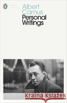 Personal Writings Albert Camus Justin O'Brien  9780241400272 Penguin Books Ltd - książka