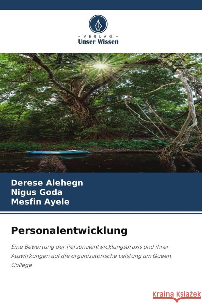Personalentwicklung Alehegn, Derese, Goda, Nigus, Ayele, Mesfin 9786206446224 Verlag Unser Wissen - książka