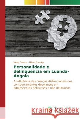 Personalidade e delinquência em Luanda-Angola Damba, Vieira 9786139807512 Novas Edicioes Academicas - książka