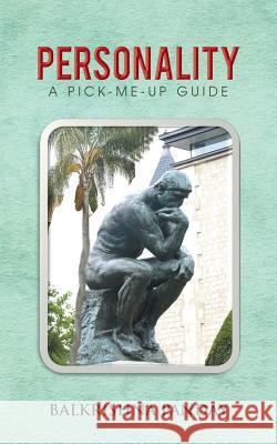 Personality: A Pick - Me - Up Guide Panday, Balkrishna 9781482812442 Partridge Publishing (Authorsolutions) - książka