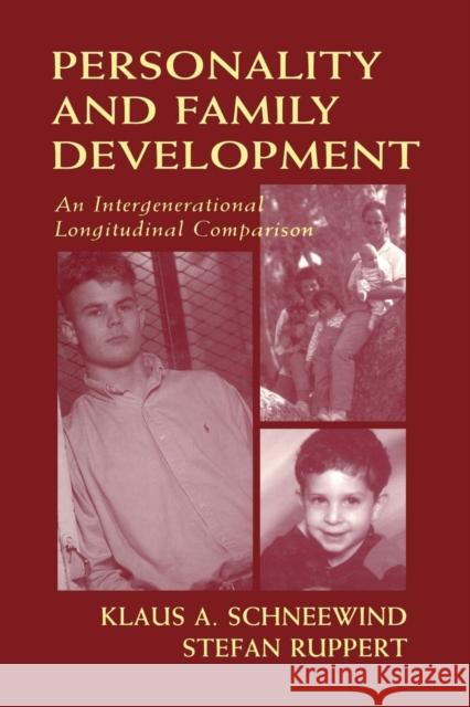 Personality and Family Development: An Intergenerational Longitudinal Comparison Klaus A. Schneewind Stefan Ruppert 9781138882874 Psychology Press - książka