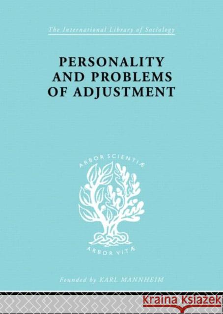 Personality and Problems of Adjustment Kimbell Young Kimbell Young  9780415177887 Taylor & Francis - książka
