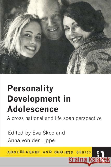 Personality Development in Adolescence: A Cross National and Lifespan Perspective Skoe, Eva 9780415135061 Routledge - książka