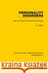 Personality Disorders: New Symptom-Focused Drug Therapy S. Joseph 9780367136468 Routledge