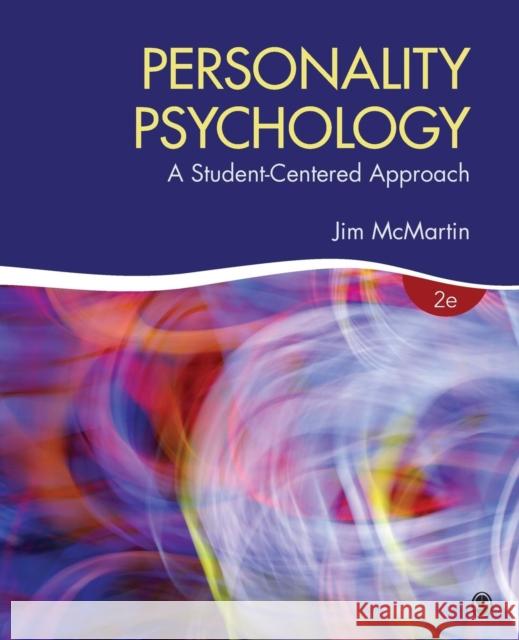 Personality Psychology: A Student-Centered Approach James (Jim) a. McMartin 9781483385259 Sage Publications, Inc - książka