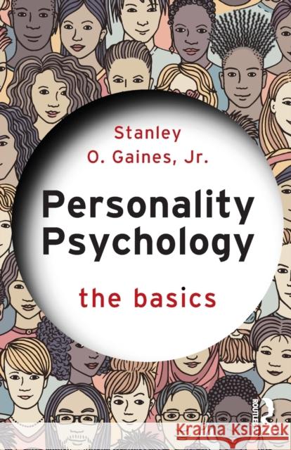Personality Psychology: The Basics Stanley Gaines 9780367172909 Routledge - książka