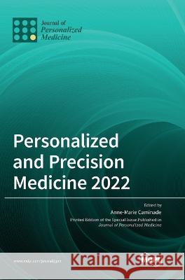 Personalized and Precision Medicine 2022 Anne-Marie Caminade   9783036570457 Mdpi AG - książka