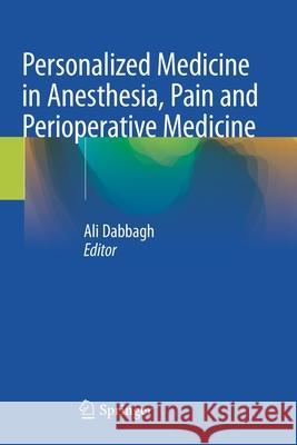 Personalized Medicine in Anesthesia, Pain and Perioperative Medicine  9783030535278 Springer International Publishing - książka