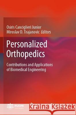 Personalized Orthopedics  9783030982812 Springer International Publishing - książka