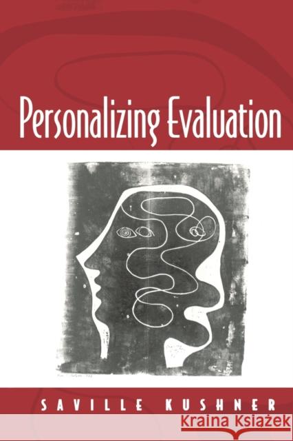 Personalizing Evaluation Saville Kushner 9780761963622 Sage Publications - książka