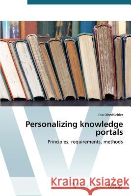 Personalizing knowledge portals Oberbichler, Eva 9783639394641 AV Akademikerverlag - książka