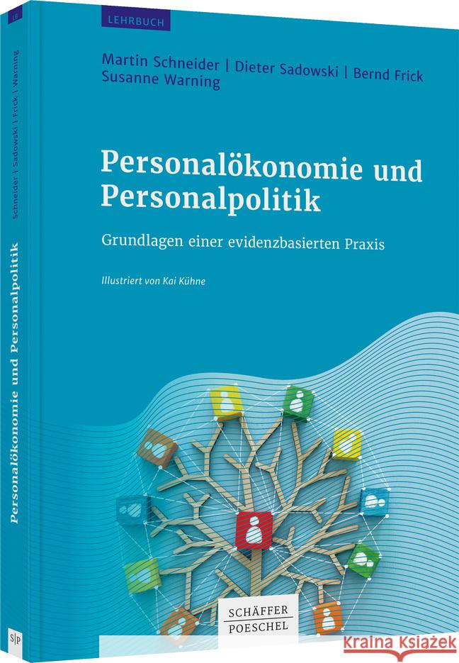 Personalökonomie und Personalpolitik Schneider, Martin; Sadowski, Dieter; Frick, Bernd 9783791048611 Schäffer-Poeschel - książka