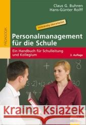 Personalmanagement für die Schule : Ein Handbuch für Schulleitung und Kollegium Buhren, Claus G. Rolff, Hans-Günter  9783407255082 Beltz - książka