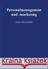 Personalmanagement Und -Marketing Dieckschulte, Andre 9783862261871 Centaurus - książka