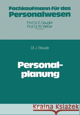 Personalplanung Joachim Staude 9783409385114 Gabler Verlag - książka