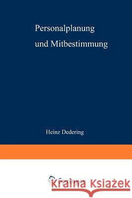 Personalplanung Und Mitbestimmung Dedering, Heinz 9783531111605 Vs Verlag F R Sozialwissenschaften - książka