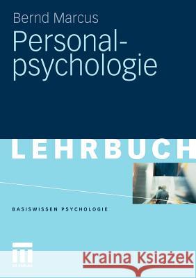 Personalpsychologie Marcus, Bernd 9783531167237 VS Verlag - książka