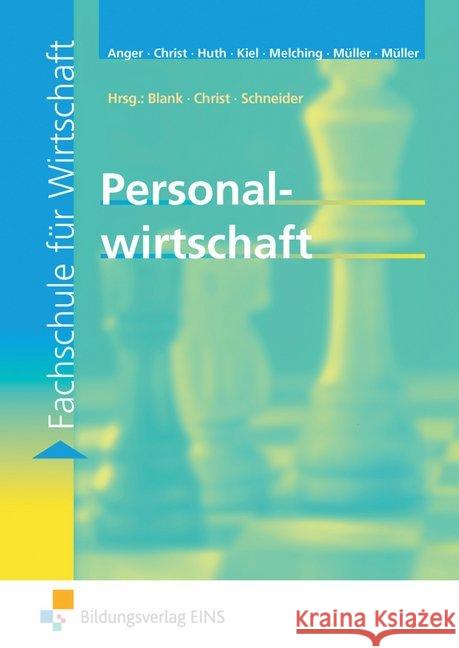 Personalwirtschaft Blank, Andreas Christ, Harry Schneider, Karl-Heinrich 9783823716716 Bildungsverlag E1NS - książka